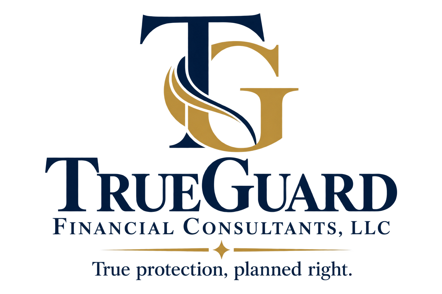TrueGuard Financial Consultants — True protection, planned right.